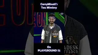 Carryminati's Tau mimicry on Playground Season 2 #playground