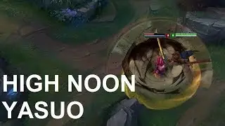 High Noon Yasuo best plays by Senior Manu | Senior Manu