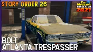 Story Order 26 Bolt Atlanta | Car Mechanic Simulator 2021