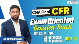 CMA Final CFR Revision Day 2 | Ind AS 36 IMPAIRMENT & PQP Solving | Dec 25 Exam | CA Tejas Arlikatti