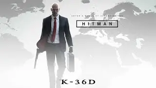 Hitman - K-36D Trophy Guide | Troph&eacute;e K-36D