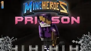 WHY AM I HERE AGAIN?! | MineHeroes Prison