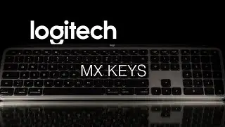 LOGITECH MX KEYBOARD I APPLE GADGETS I CINEMATIC REVIEW