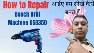 @🙏How to repair Bosch GSB350 Drill Machine#diy 