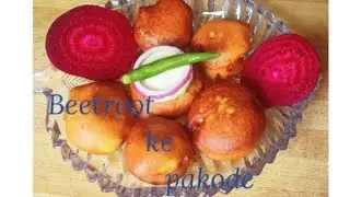 How to make Beetroot ke Pakode