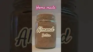 Homemade Almond Butter. #recipe #homemade #natural #food #healthy #easy #vegan #cooking #nutrition