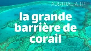 AUSTRALIA - LA GRANDE BARRIERE DE CORAIL
