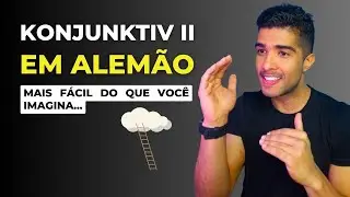 QUANDO USAR O KONJUNKTIV II EM ALEMÃO (pra falar com mais segurança)