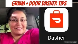 GRWM + Door Dasher tips.  Christian over 40