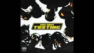Testing - A$AP Rocky Type Beat 2018