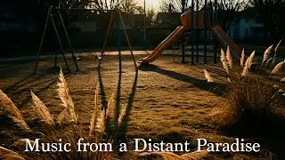 Music from a distant Paradise / cosmonote   #ambient #relaxingmusic #deepbreathing