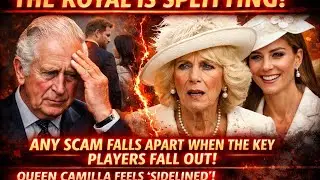 THE ROYALS ARE SPLITTING! QUEEN CAMILLA SIDELINED AS PRINCESS KATE TAKES OVER THE SPOTLIGHT