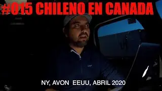 Ya soy camionero en Canadá. #015 Un chileno en Canadá
