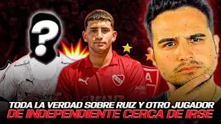 ▶ TODA LA VERDAD SOBRE RUIZ Y OTRO JUGADOR DE INDEPENDIENTE CERCA DE IRSE | CRACK DEPORTIVO