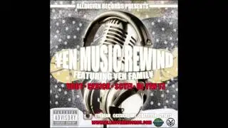 YEN FAM- YEN MUSIC (REWIND)