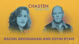 Chasten Chats with  Rachel Brosnahan and Kevin Ryan