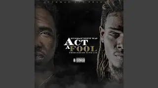 Act a Fool