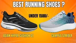 Campus Strider Vs Asian Hyper cushion Running Shoes | Best running shoes under 2000