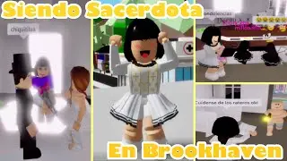 😂Siendo Sacerdota en Brookhaven😆/Roblox