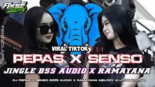 DJ PEPAS FORUKO x SENSO VIRAL 2025 ANDALAN BSS AUDIO REBORN X RAMAYANA AUDIO
