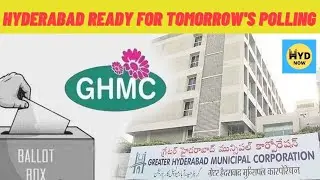 Hyderabad Ready For Tomorrow's Polling | #HYDNOW