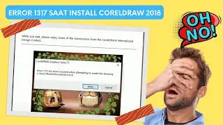 Cara Mengatasi Error 1317 CorelDraw 2018  |  CorelDraw 2018 Error 1317 saat Install