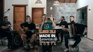 É Disso que o Velho Gosta - Glauco Zulo  Made In Carapebus