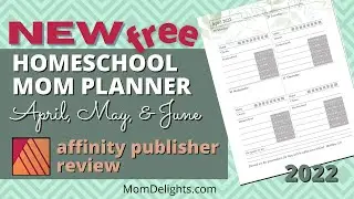 NEW Homeschool Mom Planner for April May June I Affinity Publisher Review I Fighting Evil