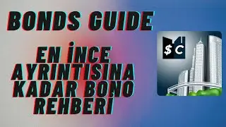 Sim Companies Bonds Guide | En İnce Ayrıntısına Kadar Bono Rehberi