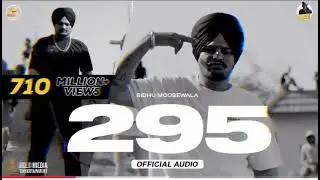 295 (Official Audio) | Sidhu Moose Wala |The Kidd |Moosetape