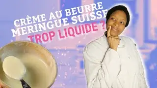 Pourquoi ta crème au beurre est trop liquide ? (les VRAIS raisons)