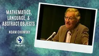 Mathematics, Language, and Abstract Objects | Noam Chomsky