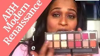 ABH Modern Renaissance  Palette Review: ideal for Indian, Tan, brown, Latino, Olive & Arabic skin