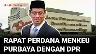 🔴 LIVE | Rapat Perdana Menkeu Purbaya dengan Komisi XI DPR RI