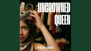 Uncrowned Queen