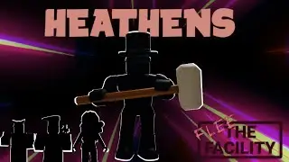 Flee The Facility Montage (Heathens)