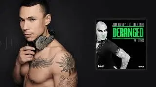 JESUS MONTANEZ Feat. NINA FLOWERS - DERANGED (LEOMEO REMIX)