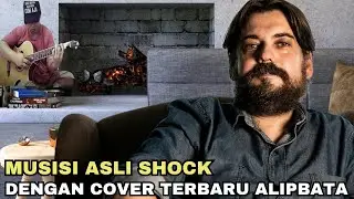 SHOCK ❗ Musisi Asli Ini Ketar Ketir Dgn Cover Terbaru Alip Ba Ta Reaction Terbaru