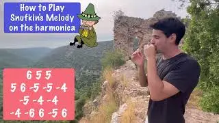 Snufkin Harmonica - how to play Snufkin's melody 🌲
