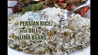 Persian Rice with Dill and Lima Beans - Today's Delight
