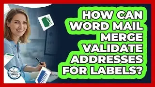 How Can Word Mail Merge Validate Addresses For Labels? - Docs and Sheets Pro