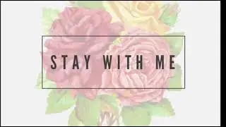 Stay with me by Lil Frenchy
