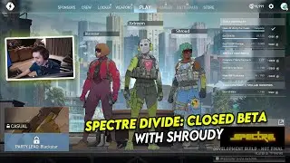 Trying SPECTRE DIVIDE: Closed beta! Shroud's new game and got access to the closed beta!