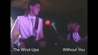 The Wind Ups -Without You