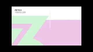 Pete K - Traveller (Zerothree Exclusive)