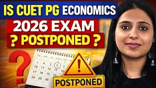 Отложен ли экзамен CUET PG ECONOMICS 2026? | Расписание экзаменов CUET PG ECONOMICS 2026 | Подгот...