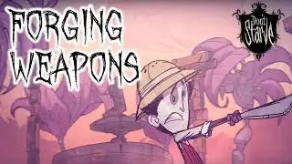 Don't Starve: Hamlet - Part 4 - Forging Weapons
