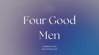 Four Good Men - Hessel Keuter