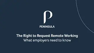 The Right to Request Remote Working - What employers need to know