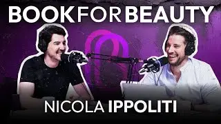 Nicola Ippoliti: “Il più giovane tra i grandi”Book For Beauty – Ep.7
